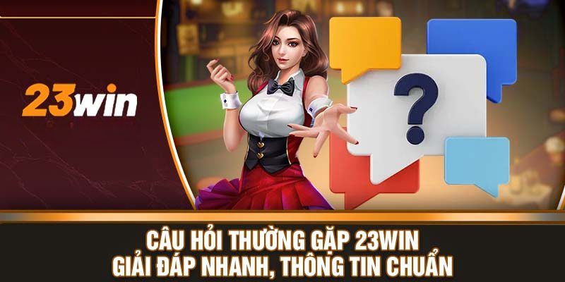 FAQ những thắc mắc thường gặp từ khách hàng khi giao dịch 