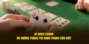 Xì dách 23Win là trò chơi giải trí thú vị hấp dẫn. Với cách tham gia đơn giản cùng mức thưởng ấn tượng người tham gia không nên bỏ qua siêu phẩm đỉnh cao này.